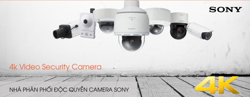 Sony Camera – Giải pháp an ninh hoàn hảo với chất lượng hàng đầu thế giới