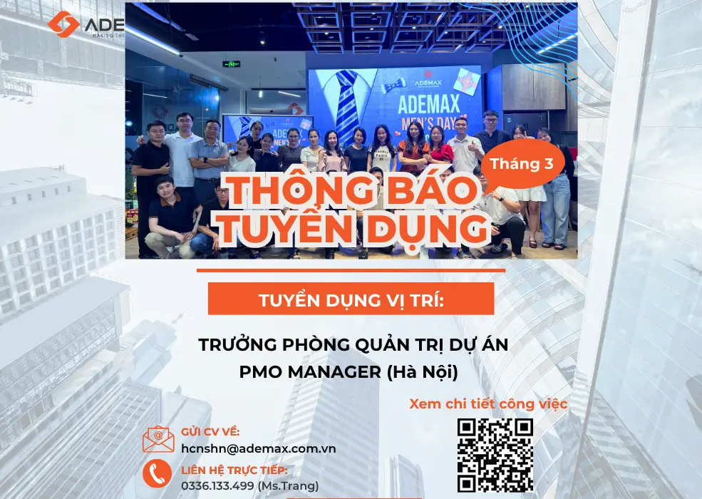 ADEMAX – TÌM KIẾM NHÂN SỰ PMO – CƠ HỘI DẪN DẮT & BỨT PHÁ