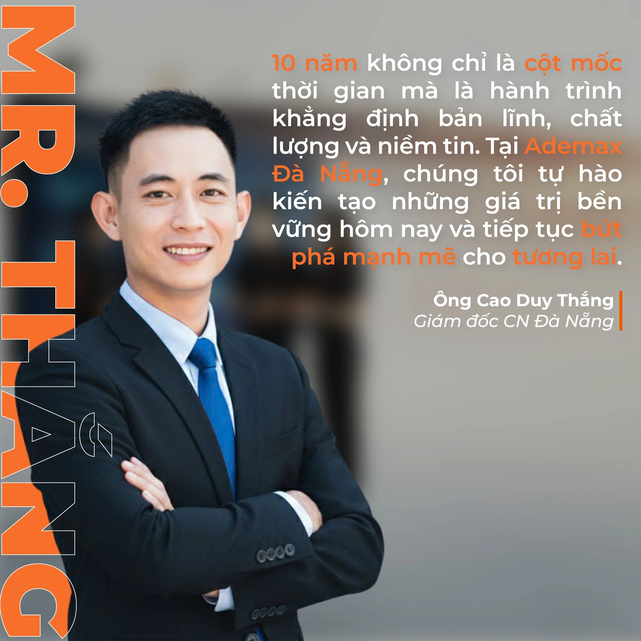 ADEMAX ĐÀ NẴNG | 10 NĂM KIẾN TẠO GIÁ TRỊ – HÀNH TRÌNH TỪ NIỀM TIN ĐẾN THÀNH CÔNG